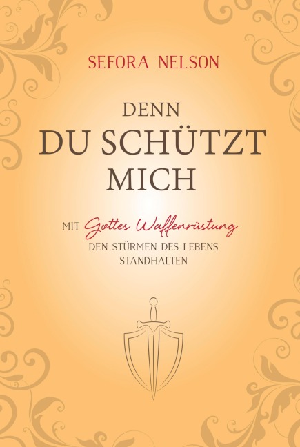 Denn du schützt mich - Sefora Nelson