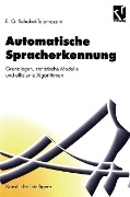 Cover-Bild zum Titel 'Automatische Spracherkennung' von 'Ernst Günter Schukat-Talamazzini'