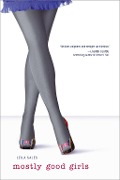 Cover-Bild zum Titel 'Mostly Good Girls' von 'Leila Sales'
