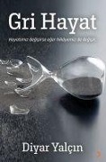 Cover-Bild zum Titel 'Gri Hayat' von 'Diyar Yalcin'