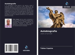 Cover-Bild zum Titel 'Autobiografie' von 'Tubias Capaina'