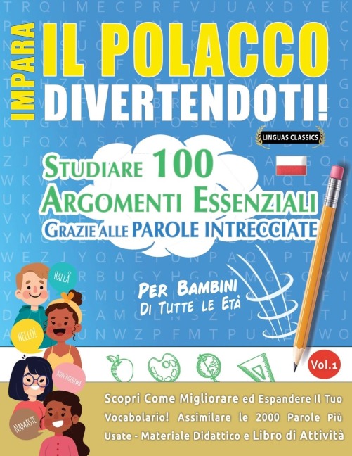 IMPARA IL POLACCO DIVERTENDOTI! - PER BAMBINI - Linguas Classics