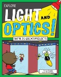 Explore Light and Optics! - Anita Yasuda