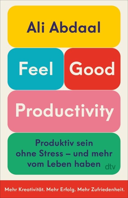 Feel-Good Productivity - Ali Abdaal