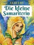 Cover-Bild zum Titel 'Die kleine Samariterin' von 'Else Ury'