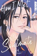 Cover-Bild zum Titel 'How I met my Soulmate, Band 04' von 'Anashin'