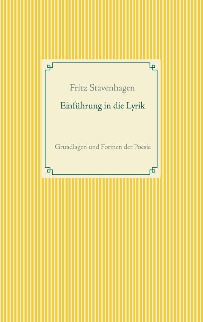 Einführung in die Lyrik - Fritz Stavenhagen