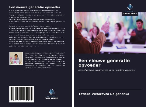 Een nieuwe generatie opvoeder - Tatiana Viktorovna Dolganenko