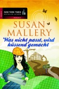 Cover-Bild zum Titel 'Was nicht passt, wird küssend gemacht' von 'Susan Mallery'