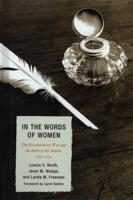 In the Words of Women - Louise V. North, Landa M. Freeman, Janet M. Wedge
