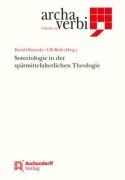 Cover-Bild zum Titel 'Soteriologie in der spätmittelalterlichen Theologie' von ''