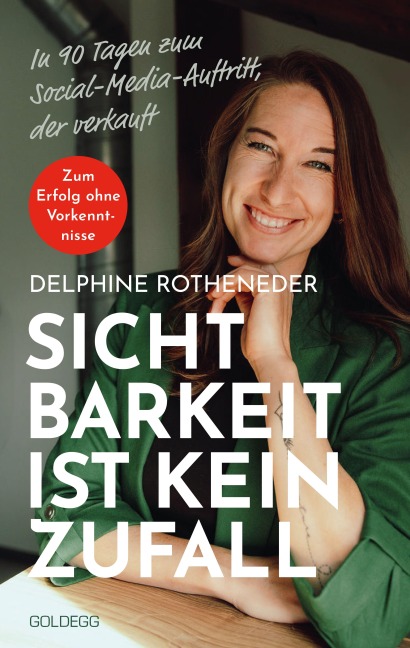 Sichtbarkeit ist kein Zufall - Delphine Rotheneder