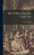 Cover-Bild zum Titel 'Les théâtres de Carton' von 'Pauline Carton'