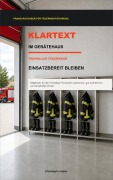 Cover-Bild zum Titel 'KLARTEXT IM GERÄTEHAUS - EINSATZBEREIT BLEIBEN' von 'Christoph Linden'