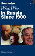 Cover-Bild zum Titel 'Who's Who in Russia since 1900' von 'Martin Mccauley, Martin Mccauley'