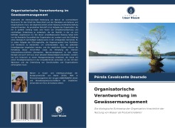 Organisatorische Verantwortung im Gewässermanagement - Pérola Cavalcante Dourado