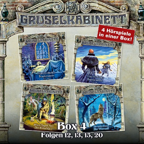 Gruselkabinett - Folgen 12, 13, 15, 20 - Johann August Apel, Alexandre Dumas, Mary W. Shelley
