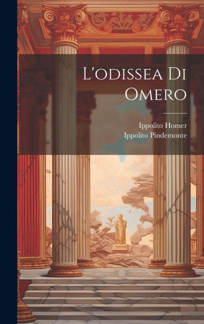 L'odissea Di Omero - Ippolito Pindemonte, Ippolito Homer