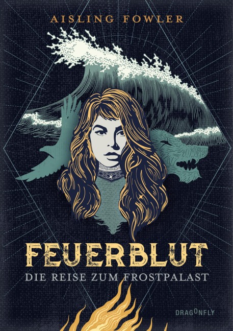 Feuerblut - Die Reise zum Frostpalast - Aisling Fowler