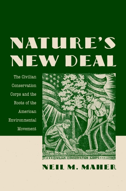 Nature's New Deal - Neil M. Maher