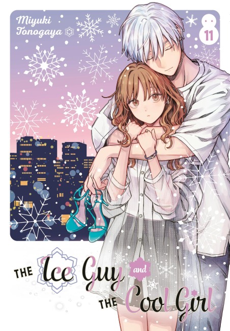 The Ice Guy and the Cool Girl 11 - Miyuki Tonogaya