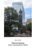 Cover-Bild zum Titel 'Überschneidung zweier untersschiedlicher Welten' von 'Werner Röschl'