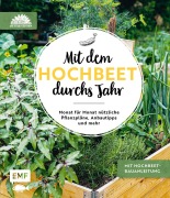 Cover-Bild zum Titel 'Mit dem Hochbeet durchs Jahr' von 'Die Stadtgärtner'