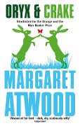 Cover-Bild zum Titel 'Oryx And Crake' von 'Margaret Atwood'