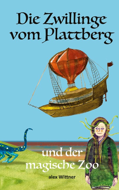 Die Zwillinge vom Plattberg - Alex Wittner