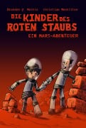 Cover-Bild zum Titel 'Die Kinder des roten Staubs: Ein Mars-Abenteuer' von 'Brandon Q. Morris, Christian Montillon'