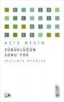 Zübüklügün Sonu Yok - Aziz Nesin