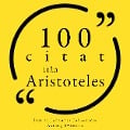 Cover-Bild zum Titel '100 citat från Aristoteles' von 'Aristoteles'