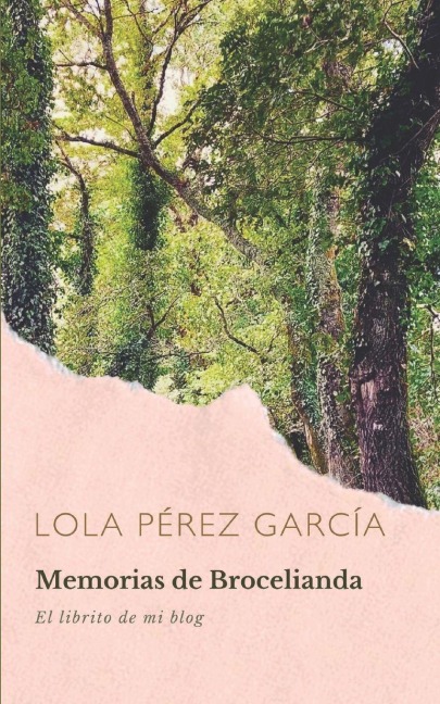 Memorias de Brocelianda - Lola Pérez García