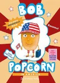 Bob Popcorn in Amerika - Maranke Rinck