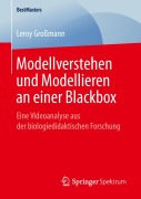 Cover-Bild zum Titel 'Modellverstehen und Modellieren an einer Blackbox' von 'Leroy Großmann'