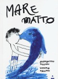 Cover-Bild zum Titel 'Mare matto' von 'Alessandro Riccioni, Vittoria Facchini'