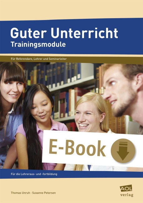 Guter Unterricht: Trainingsmodule - Susanne Petersen, Thomas Unruh