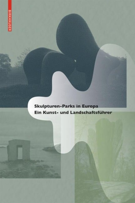 Skulpturen-Parks in Europa - 