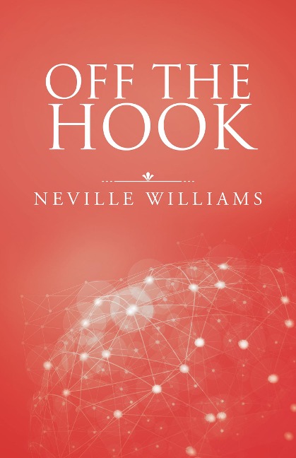 Off the Hook - Neville Williams