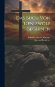 Cover-Bild zum Titel 'Das Buch von den zwölf Beghinen' von 'Jan Van Ruusbroec, Friedrich Markus Huebner'