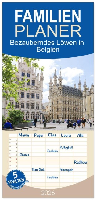 Familienplaner 2026 - Bezauberndes Löwen in Belgien mit 5 Spalten (Wandkalender, 21 x 45 cm) CALVENDO - Gisela Kruse