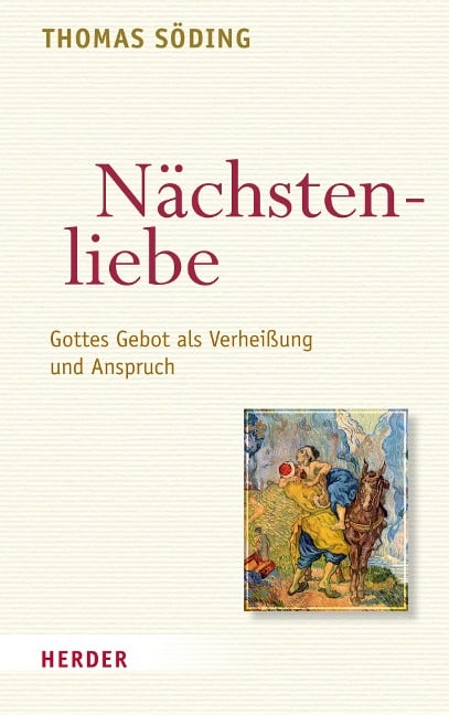 Nächstenliebe - Thomas Söding