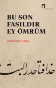 Cover-Bild zum Titel 'Bu Son Fasildir Ey Ömrüm' von 'Mustafa Kara'