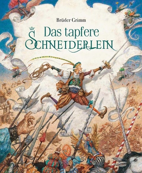 Das tapfere Schneiderlein - Jacob Grimm, Wilhelm Grimm