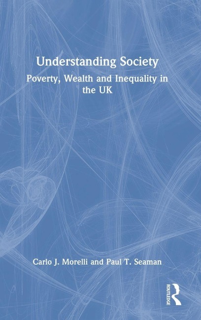 Understanding Society - Carlo Morelli, Paul Seaman