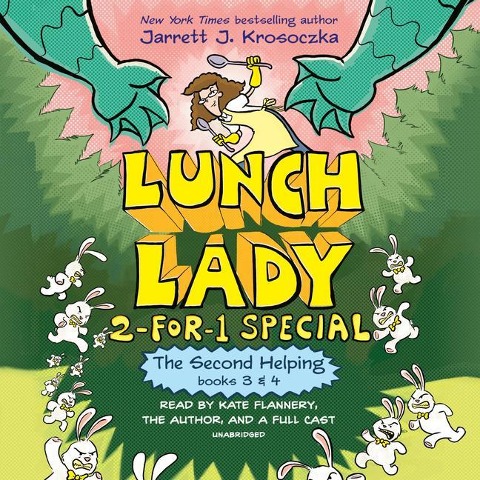The Second Helping (Lunch Lady Books 3 & 4): The Author Visit Vendetta and the Summer Camp Shakedown - Jarrett J. Krosoczka