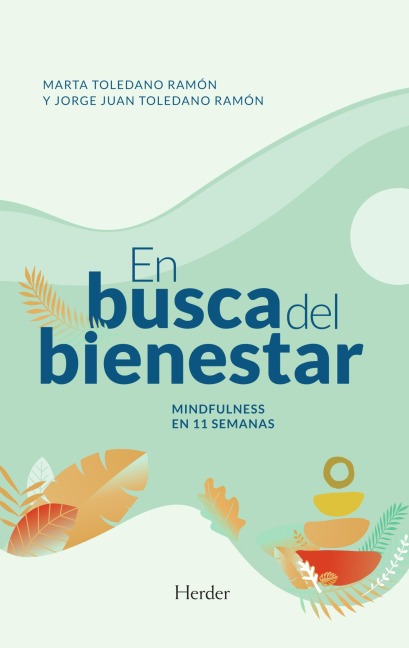 En busca del bienestar - Marta Toledano, Jorge Juan Toledano