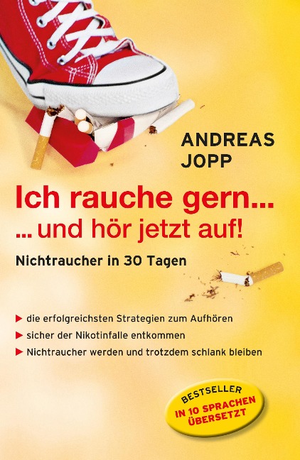 Ich rauche gern ... und hör jetzt auf - Andreas Jopp