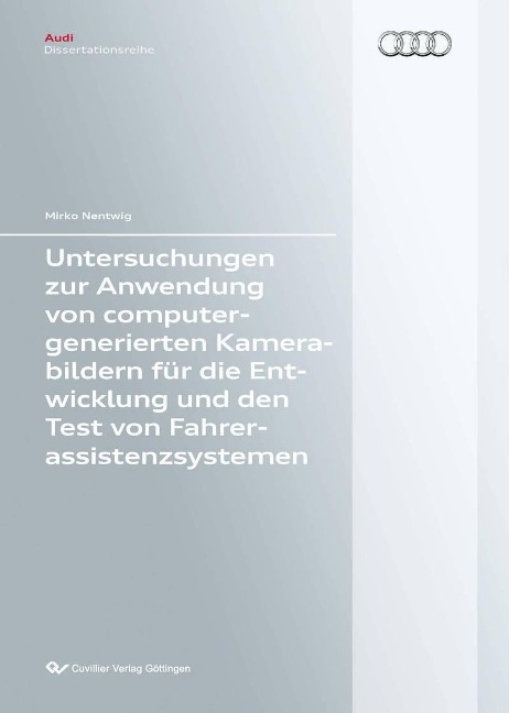 Untersuchungen zur Anwendung von computergenerierten Kamerabildern für die Entwicklung und den Test von Fahrerassistenzsystemen - 