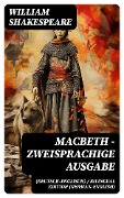 Macbeth - Zweisprachige Ausgabe (Deutsch-Englisch) / Bilingual edition (German-English) - William Shakespeare